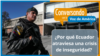 "Ecuador enfrenta una difícil situación por la violencia y el narcotráfico", excomandante ecuatoriano