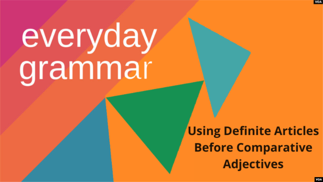 Using Definite Articles Before Comparative Adjectives