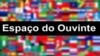Ouvinte brasileiro fala sobre a paixão pela rádio